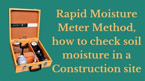 rapid meter for moisture|rapid moisture meter method.